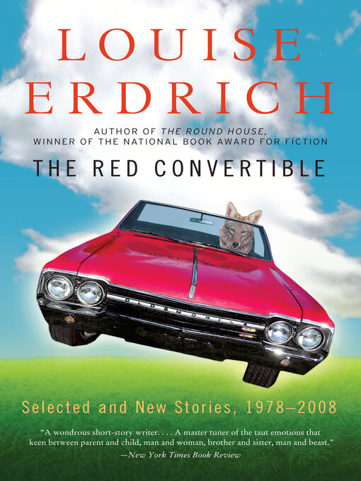 Title details for The Red Convertible by Louise Erdrich - Wait list
